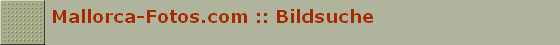 Mallorca-Fotos.com :: Bildsuche