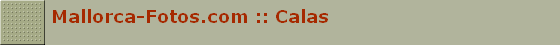 Mallorca-Fotos.com :: Calas